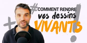 Conseils simples pour faire un dessin vif et améliorer vos croquis
