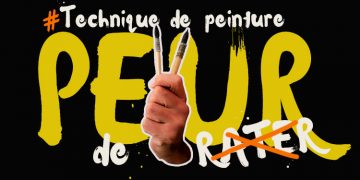 Voici une technique de peinture effcace et très formatrice pour vaincre la peur de rater vos créations