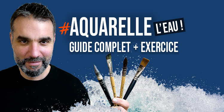 Aquarelle débutant : bien utiliser l'eau (guide complet + exercice)