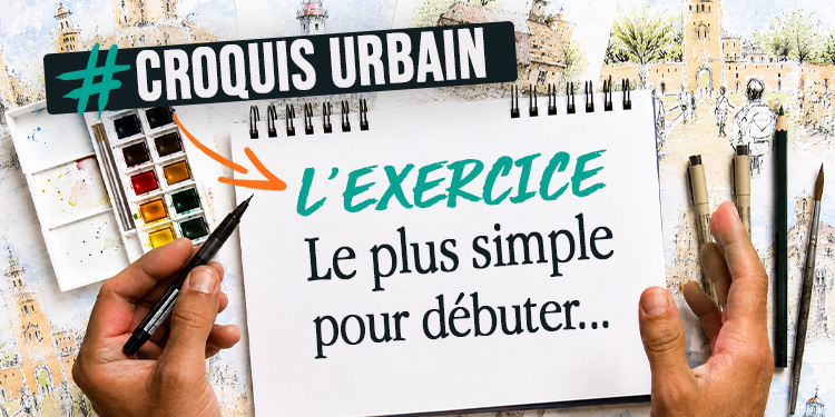 un exercice complet pour apprendre à dessiner des croquis urbains simples et dynamiques